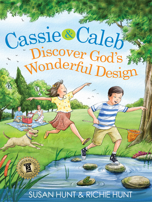 Title details for Cassie & Caleb Discover God's Wonderful Design by Susan Hunt - Wait list
